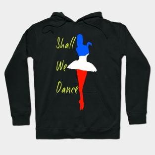 Shall we dance Hoodie